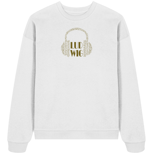 Organic Oversize Sweatshirt Ludwig let the music play - LudwigvanB.